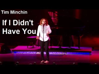 Tim Minchin | “If I Didn’t Have You“