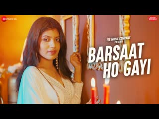 Barsaat Ho Gayi | Sakshi Holkar | Mandeep Panghal | Kumaar | Zee Music Originals