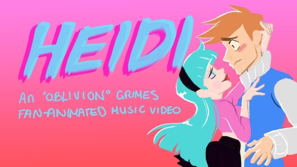 Heidi Oblivion ( Grimes) Fan Animated Music