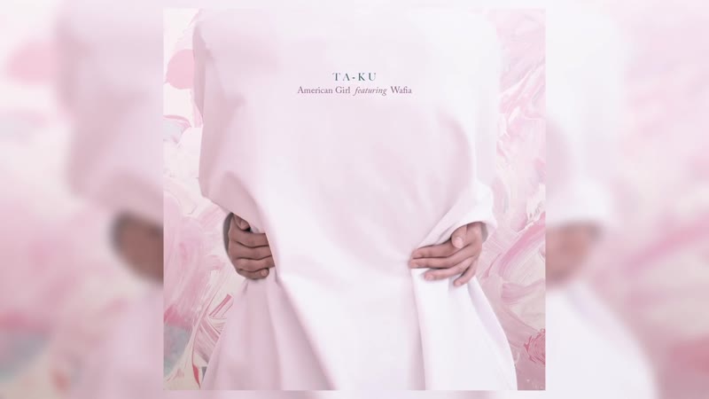 Ta Ku feat Wafia American