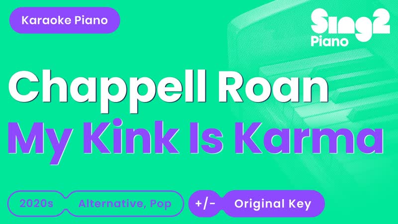 Chappell Roan My Kink Is Karma ( Piano