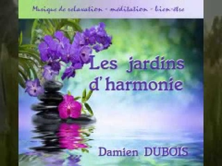 Les jardins d’harmonie - Damien DUBOIS - Sortie janvier 2020