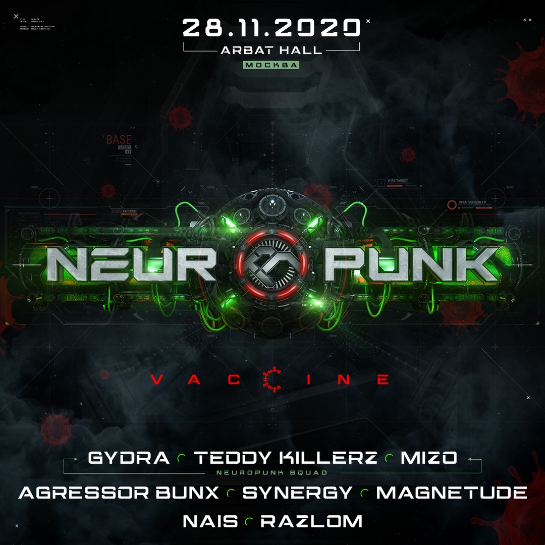 Афиша Москва 28.11 - Neuropunk Festival: Vaccine Arbat Hall