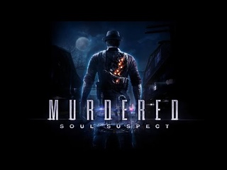 ЮНАЯ ПОМОЩНИЦА | Murdered: Soul Suspect | 2