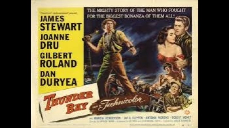 Thunder Bay ( Bahia Negra) (1953) (