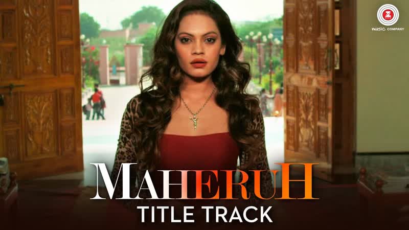 Maheruh Title Track, Maheruh, Amit Dolawat Drisha More, Bhudhaditya Banerjee Ishita