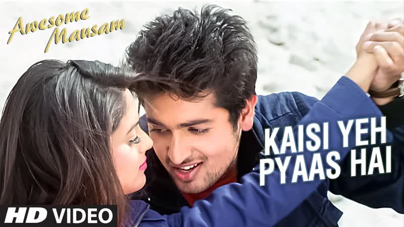 KAISI YEH PYAAS HAI Video Song, Awesome Mausam, K. K., PRIYA BHATTACHARYA, T