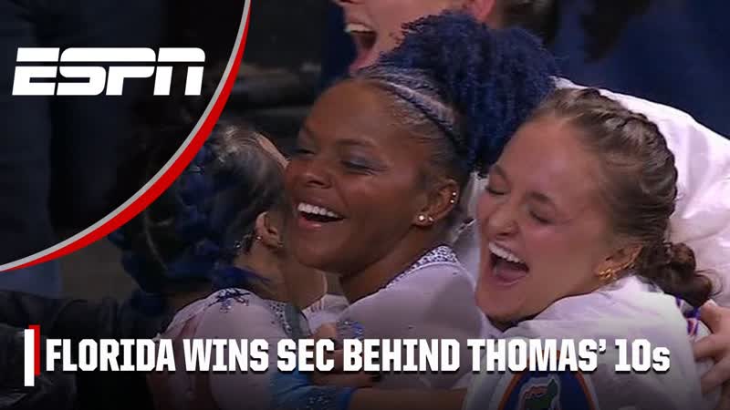 Trinity Thomas records TWO PERFECT 10s a Florida wins SEC Championship, ESPN
