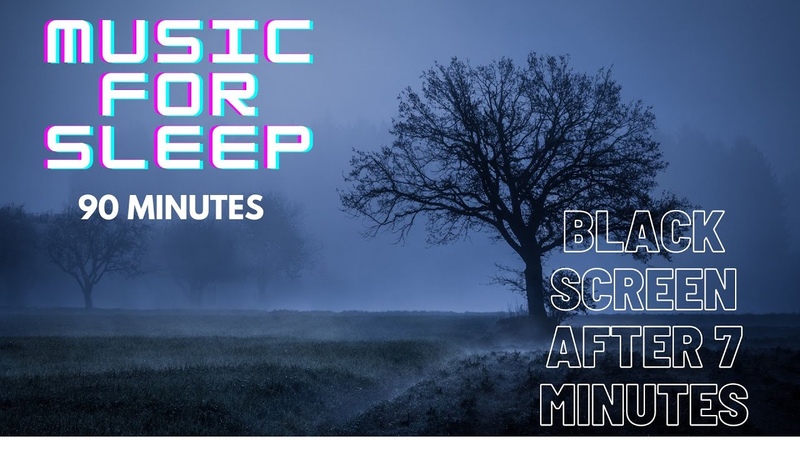 Light Music for sleep, Good Night, black screen after 7