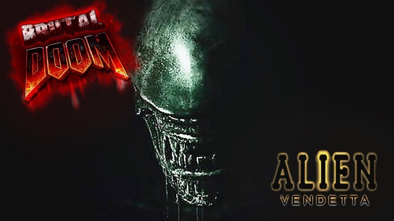 Alien vendetta with Brutal doom