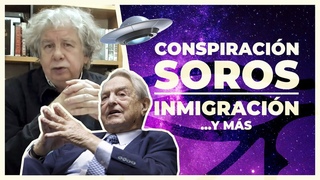 ¿Conspiración Soros? | E495