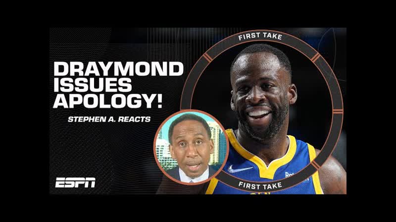 Stephen A. reacts to Draymond Green s apology: It humbled me , First