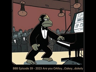Beards, Brews and Bourbon’s Podcast Ep 39: Are you oakey