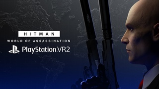 HITMAN World of Assassination - PSVR2 Announcement Trailer