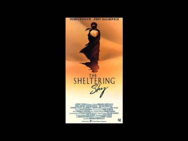 The Sheltering Sky ( Il Tè Nel Deserto) Soundtrack 02 The Sheltering Sky