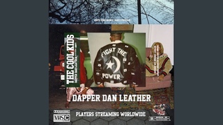 The Cool Kids & Sir Michael Rocks & Chuck Inglish  -Dapper Dan Leather (Audio)