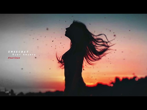 UNSECRET Fearless (feat. Ruby