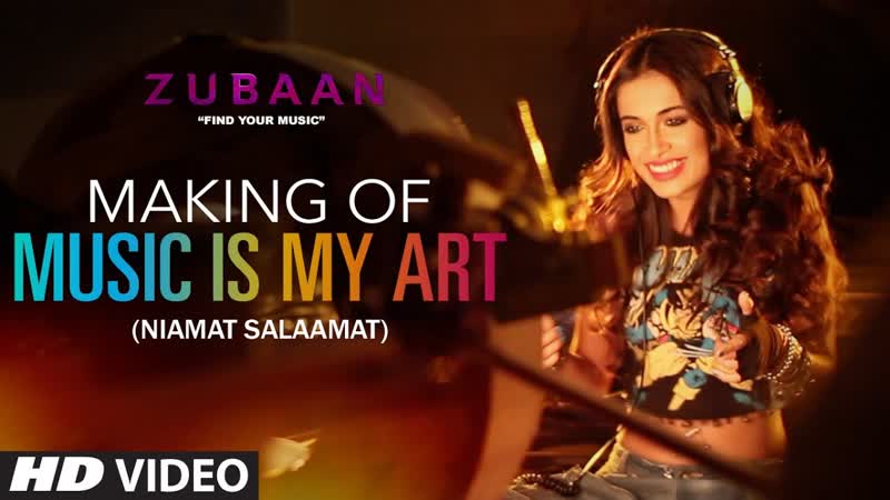 MUSIC IS MY ART ( NIAMAT SALAAMAT) Making VIDEO, ZUBAAN, T
