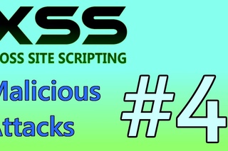 XSS Tutorial #4 - Malicious Attacks