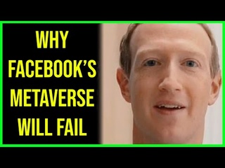 Why Facebook’s Metaverse Will Fail...