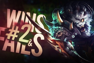 LoL - Wins n Fails! #2