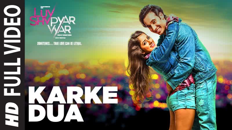 Karke Dua Full Video Song, Luv Shv Pyar Vyar, GAK and Dolly Chawla, T