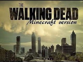 Walking Dead в Майнкрафте(Minecraft) #1