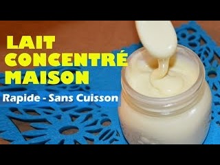 Recette facile de lait concentré maison - Rapide et sans cuisson