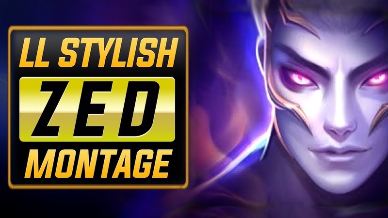 LL Stylish The Face of Zed Montage, Best Zed