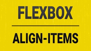 Выравнивание элементов в Flexbox. Разбираем свойство align-items