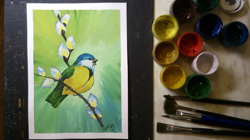 Синица на вербе(гуашь)Ветка вербы, Tit on willow (gouache)branch