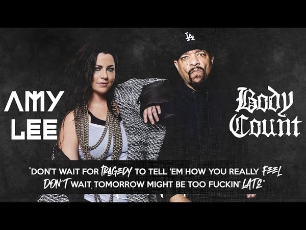 Body Count When Im Gone feat. Amy Lee ( Carnivore