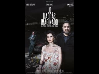 Все в твоей голове _ Lo habrás imaginado (2019) Аргентина