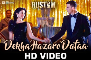 Dekha Hazaro Dafaa - Rustom  | Akshay Kumar & Ileana D’cruz | Arijit Singh & Palak Muchhal