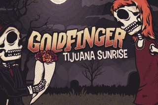 Goldfinger - Tijuana Sunrise