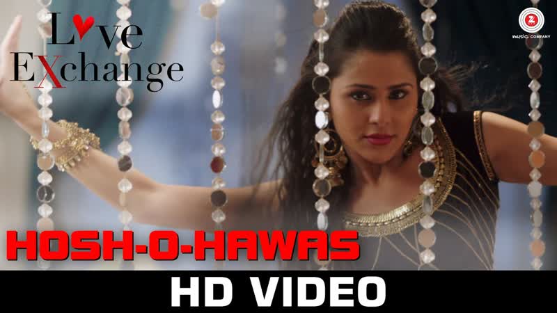 Hosh O Hawas Love Exchange, Shraddha Pandit, Mohit Madan Khushboo