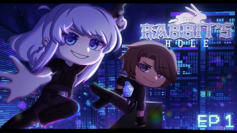 The Rabbits Hole EP1 Replacement Gacha Club VA