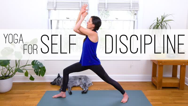 Yoga For Self Discipline , Yoga With