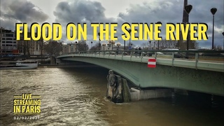 🇫🇷 “LA SEINE : LES VOIE SUR BERGES INONDÉES” LIVE STREAMING IN PARIS (EDIT VERSION) 02/02/2021