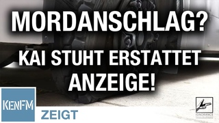 Mordanschlag? Kai Stuht erstattet Anzeige!