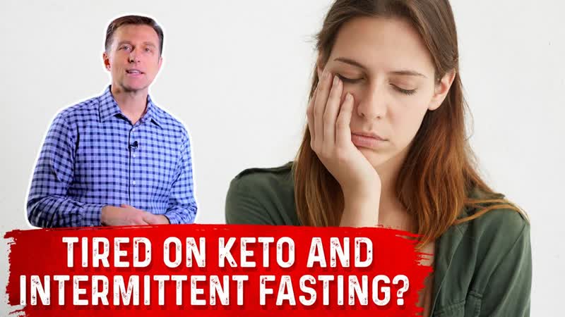 5 Reasons Why You Feel Tired On Keto Diet Dr. Berg On Intermittent Fasting