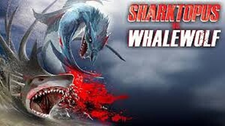 Sharktopus vs. Whalewolf