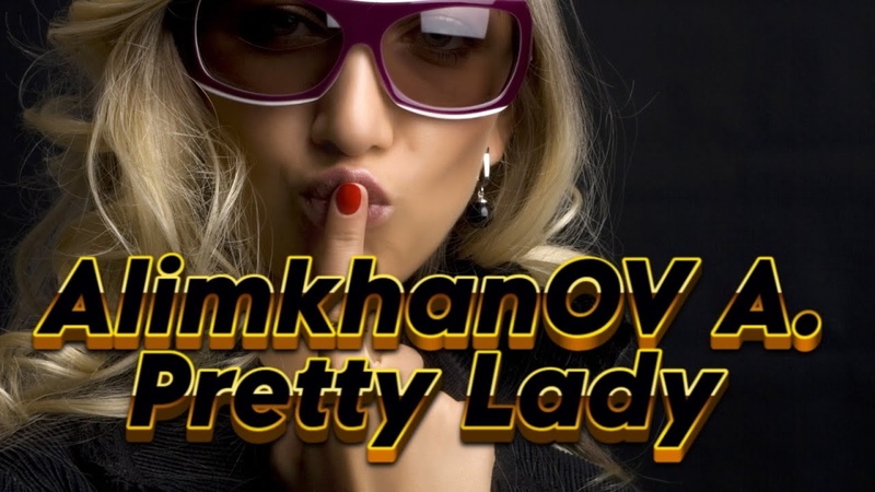 Alimkhan OV A. Pretty Lady