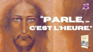 “Parle, au nom de la Justice... C’est l’heure.“ | Jésus à Maria Valtorta