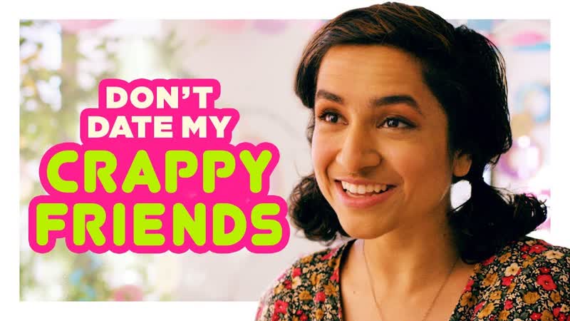 Youre Too Good To Date My Friends, Hardly