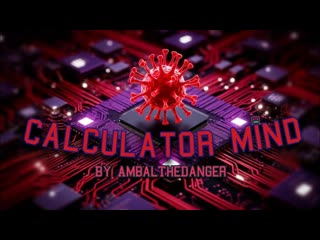 CALCULATOR MIND BY AMBALTHEDANGER | Geometry dash 2.2