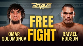 Omar Solomonov VS Rafael Hudson | FREE MMA Fight | BRAVE CF 54
