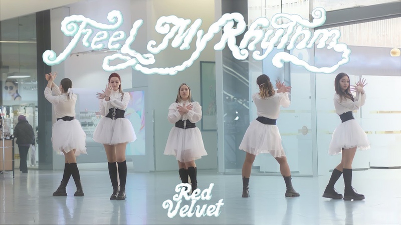 K POP IN PUBLIC Red Velvet 레드벨벳 Feel My Rhythm dance cover by