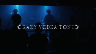 Live MovieCRAZY VODKA TONIC /Namida No Soumatou@CRAZYMAMA 2nd Room