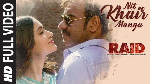 Full Video: Nit Khair Manga Song, RAID, Ajay Devgn, Ileana DCruz, Raid In Cinemas